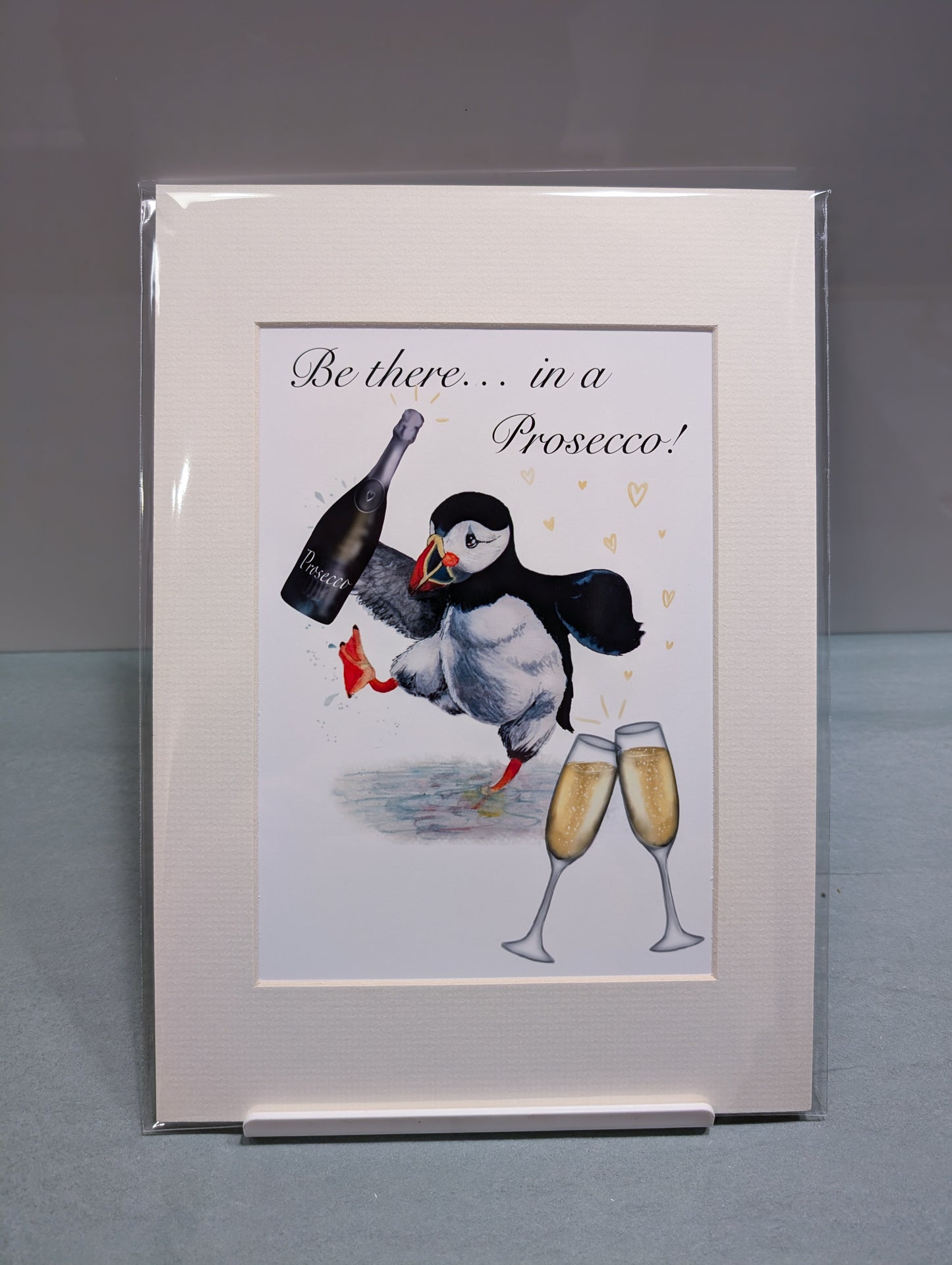 Mounted Be There In A Prosecco Puffin Print